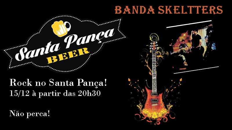 Rock no Santa Pança com banda Skeltters
