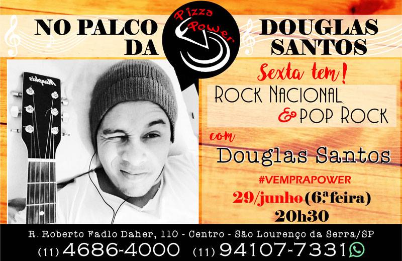 Douglas Santos toca na Pizza Power - Sexta, 29/06